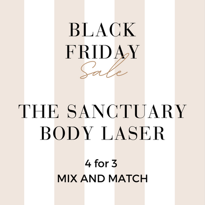 MIX AND MATCH 4 FOR 3 THE SANCTUARY BODY LASER