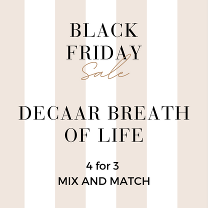 MIX AND MATCH 4 FOR 3 DECAAR BREATH OF LIFE